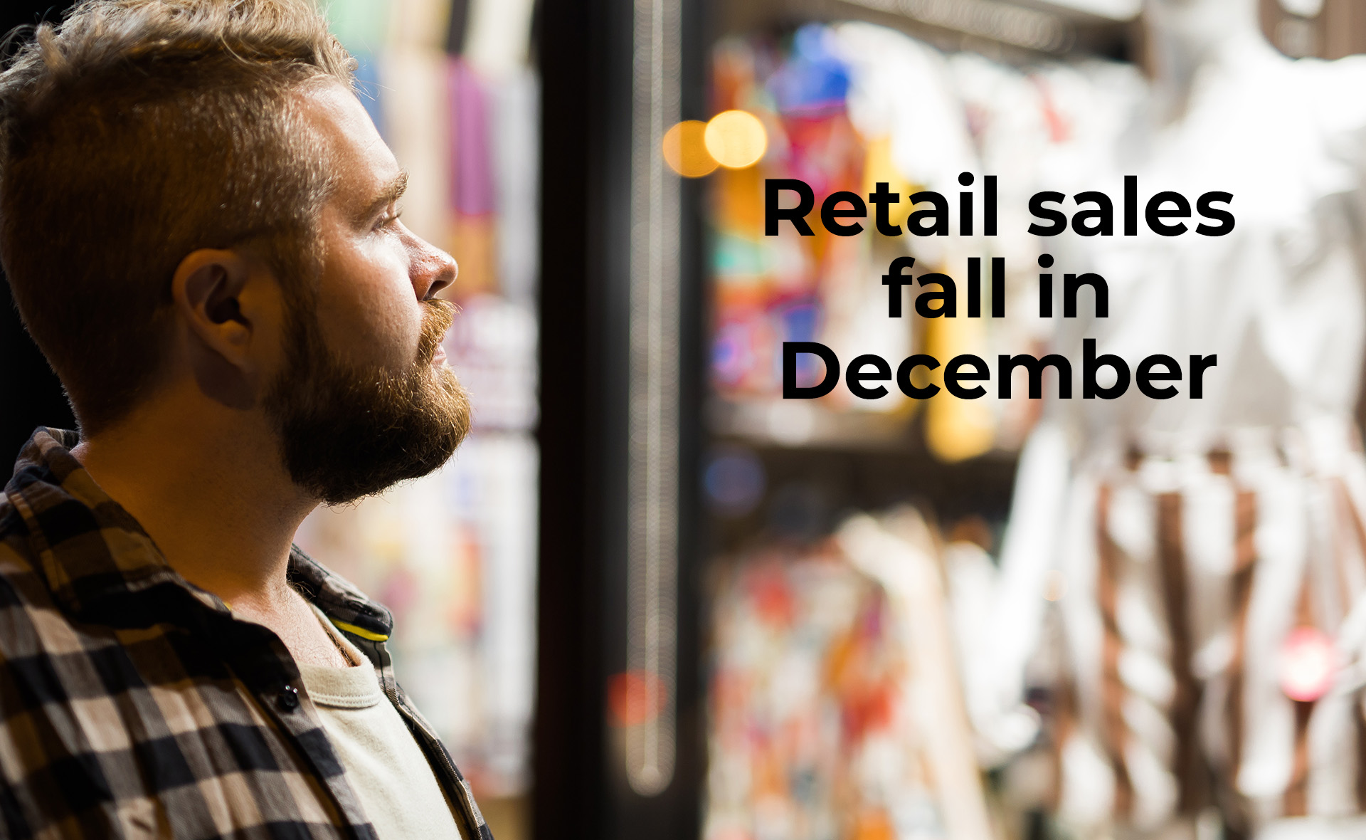  According to the Office of National Statistics (ONS), retail sales fell 3.2% in December 2023. With a harsh outlook on the cards, what can retailers do to ease the financial problems they could be facing this spring? 